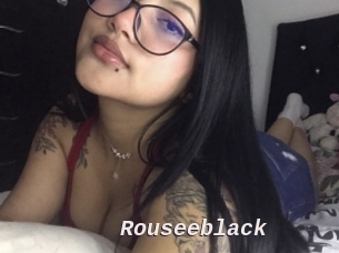 Rouseeblack