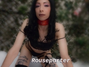 Rouseporter