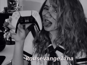 Rousevangelina