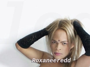 Roxaneeredd