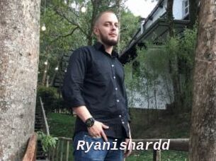 Ryanishardd