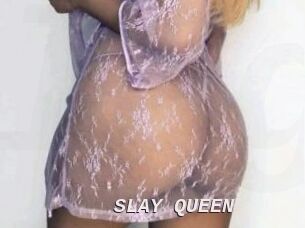 SLAY_QUEEN