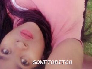 SOWETOBITCH