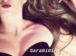 SaraGiGiX