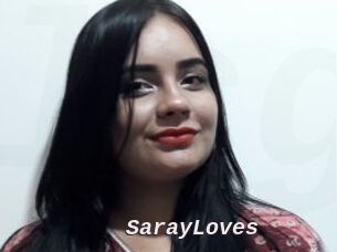 SarayLoves