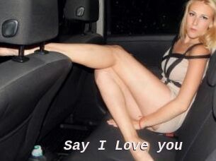 Say_I_Love_you