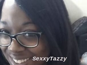 SexxyTazzy