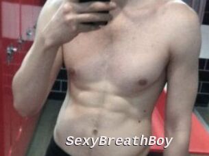 SexyBreathBoy