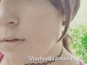 ShadowDiamond