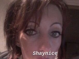 Shaynice