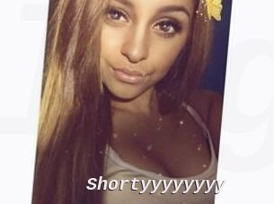 Shortyyyyyyyy