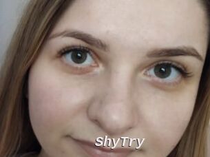 ShyTry