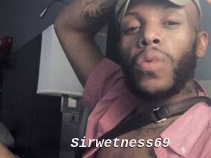 Sirwetness69