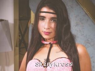 SkinyKross