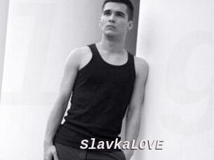 SlavkaLOVE