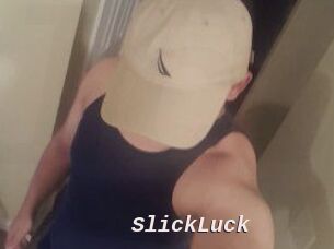 SlickLuck
