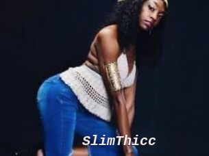 SlimThicc