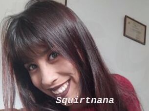Squirtnana