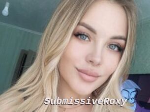 SubmissiveRoxy
