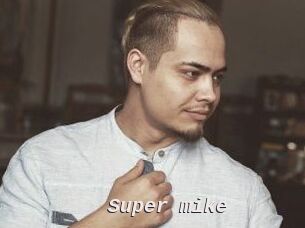 Super_mike_