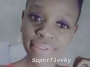 Superfleeky