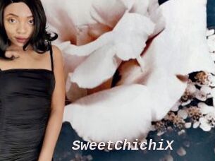 SweetChichiX