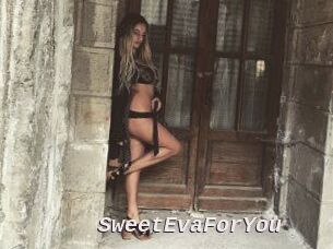 SweetEvaForYou