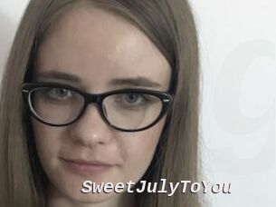SweetJulyToYou