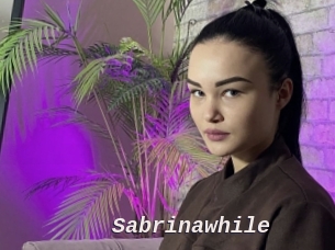 Sabrinawhile