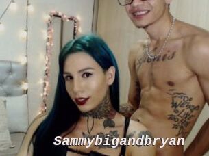 Sammybigandbryan