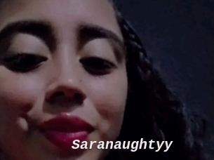 Saranaughtyy