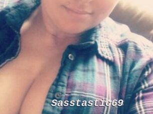 Sasstastic69