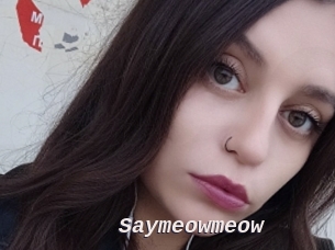 Saymeowmeow
