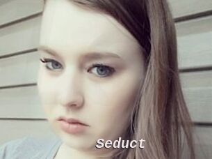 Seduct