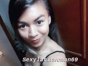 Sexylatinwoman69