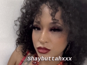Shaybuttahxxx