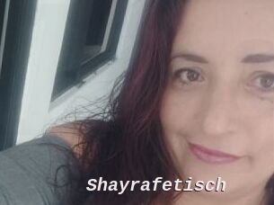 Shayrafetisch