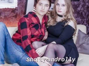 Shortyandrolly