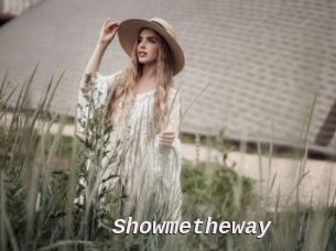 Showmetheway