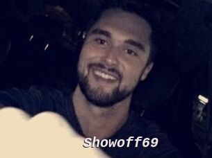 Showoff69