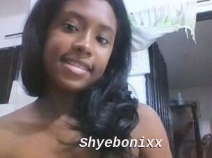 Shyebonixx