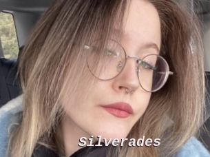 Silverades