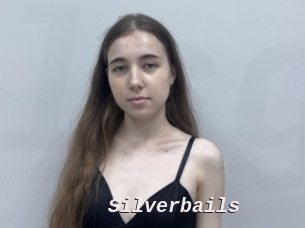 Silverbails