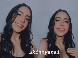 Skinnyanai