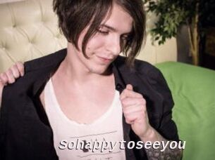 Sohappytoseeyou