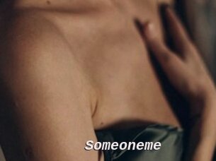 Someoneme