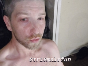 Str18malefun