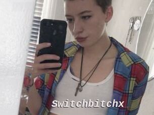 Switchbitchx