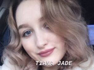 TIANA_JADE Live Camgirls Sex