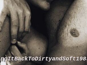 TakingItBackToDirtyandSoft1983